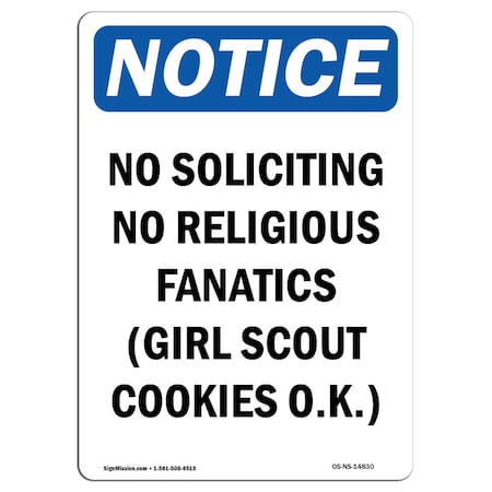 Signmission OSHA Notice Sign, 18" Height, Aluminum, No Soliciting No Religious Fanatics Sign, Portrait OS-NS-A-1218-V-14830